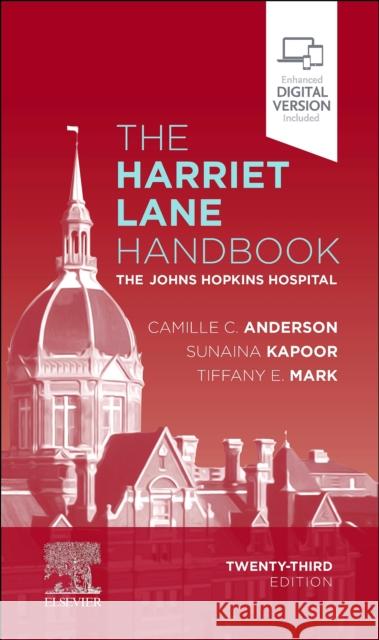 The Harriet Lane Handbook: The Johns Hopkins Hospital