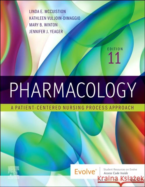 Pharmacology: A Patient-Centered Nursing Process Approach