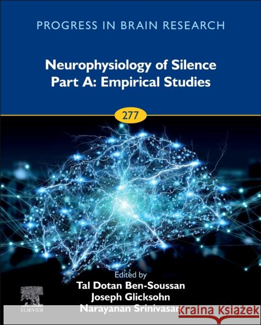 Neurophysiology of Silence: Volume 277