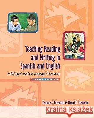 Teaching Reading and Writing in Spanish and English in Bilingual and Dual Language Classrooms, Second Edition