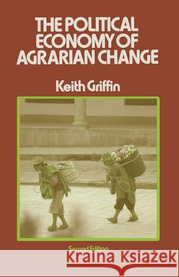 The Political Economy of Agrarian Change: An Essay on the Green Revolution