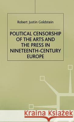 Political Censorship of the Arts and the Press in Nineteenth-Century