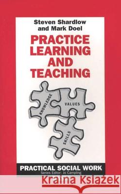 Practice Learning and Teaching