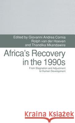 Africa's Recovery in the 1990s: From Stagnation and Adjustment to Human Development