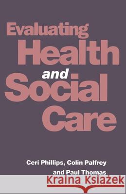 Evaluating Health and Social Care