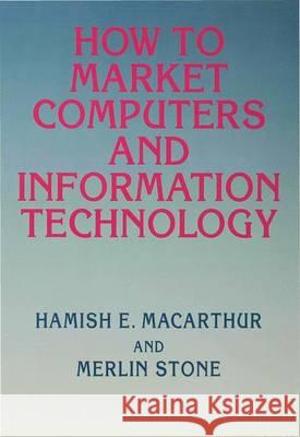 How to Market Computers and Information Technology