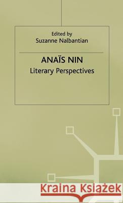 Anais Nin: Literary Perspectives