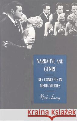 Narrative and Genre: Key Concepts in Media Studies