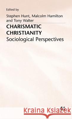 Charismatic Christianity: Sociological Perspectives