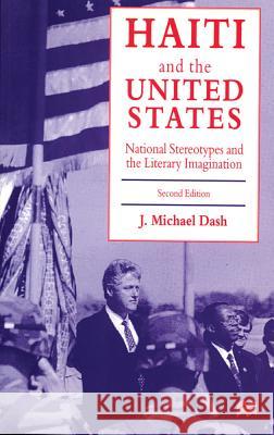 Haiti and the United States: National Stereotypes and the Literary Imagination