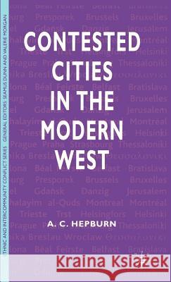 Contested Cities in the Modern West