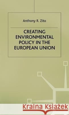 Creating Enviromental Policy in the European Union