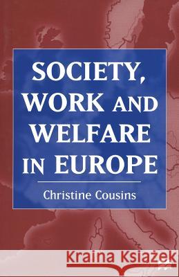 Society, Work and Welfare in Europe