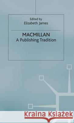 Macmillan: A Publishing Tradition, 1843-1970