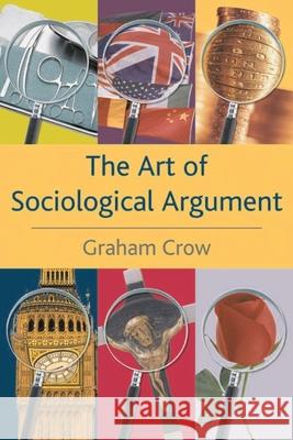 The Art of Sociological Argument