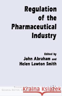 Regulation of the Pharmaceutical Industry