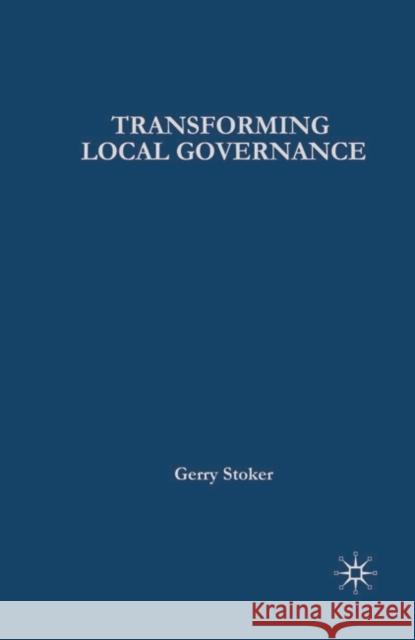 Transforming Local Governance: From Thatcherism to New Labour