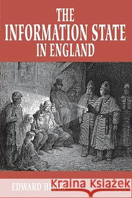 The Information State in England: The Central Collection of Information on Citizens Since 1500