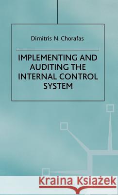 Implementing and Auditing the Internal Control System