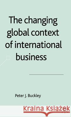 The Changing Global Context of International Business