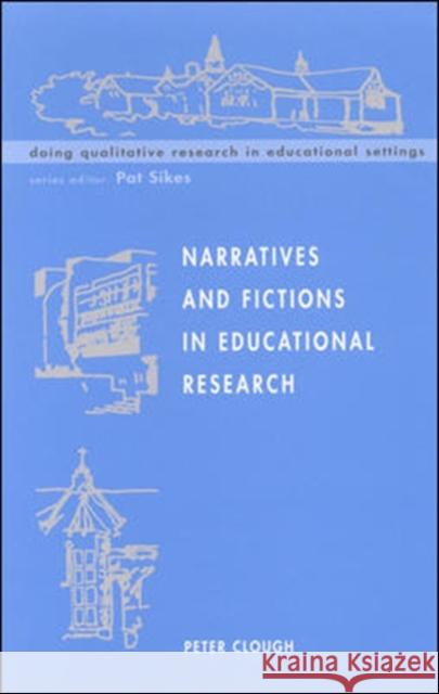 Narratives and Fictions in Educational Research