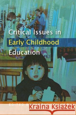 Critical Issues in Early Childhood Education