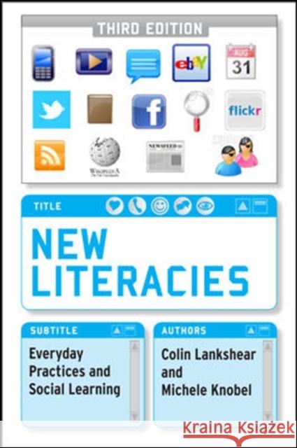 New Literacies: Everyday Practices and Social Learning