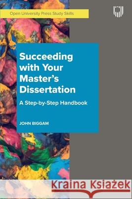 Succeeding with your Master's Dissertation