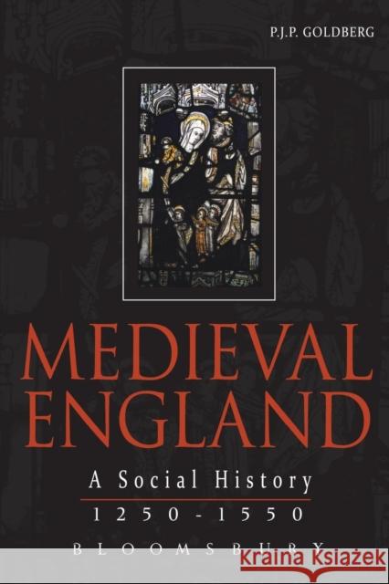 Medieval England: A Social History 1250-1550