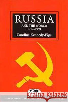 Russia and the World 1917-1991