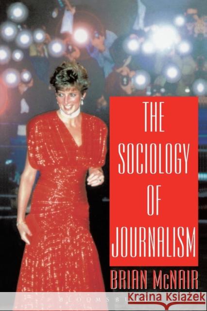 The Sociology of Journalism