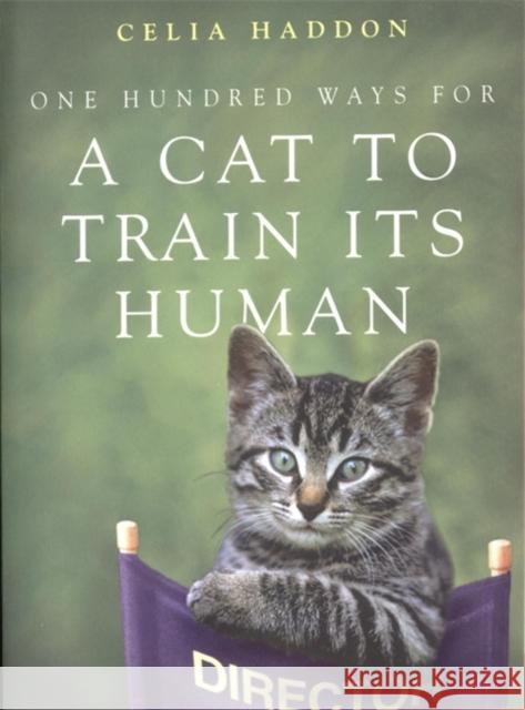 One Hundred Ways for a Cat to Train Its Human