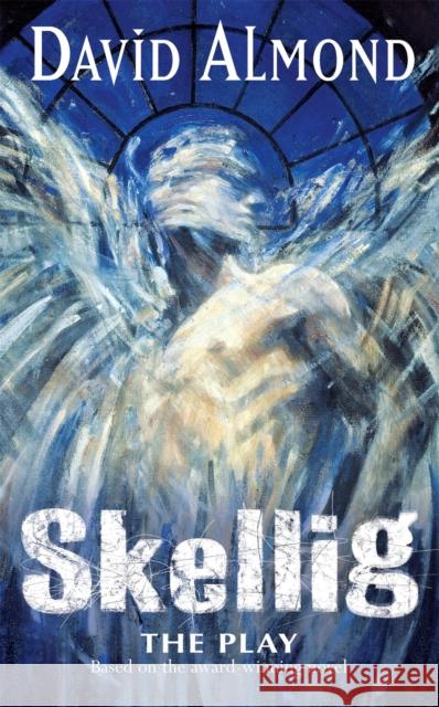 Skellig The Play