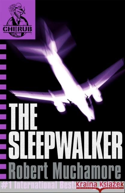 CHERUB: The Sleepwalker: Book 9