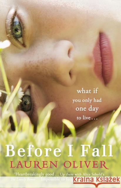 Before I Fall: From the bestselling author of Panic, soon to be a major Amazon Prime series