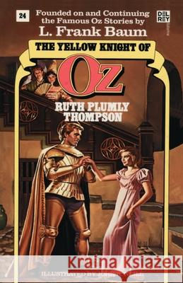 Yellow Knight of Oz (Wonderful Oz Book, No 24)