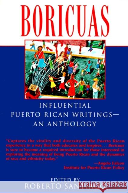Boricuas: Influential Puerto Rican Writings--An Anthology