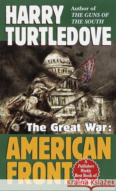 The Great War: American Front