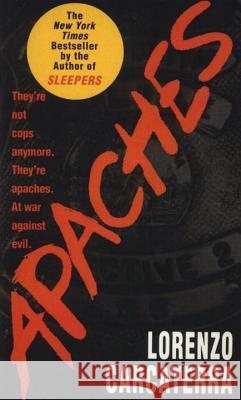 Apaches: A Novel of Suspense