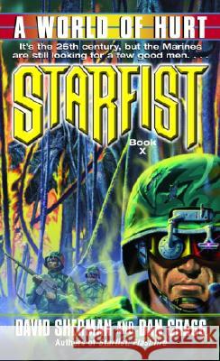 Starfist: A World of Hurt