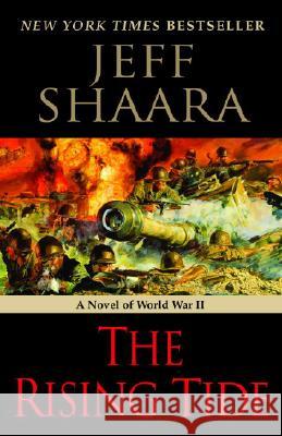 The Rising Tide: A Novel of World War II