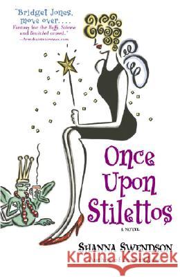 Once Upon Stilettos: Enchanted Inc., Book 2