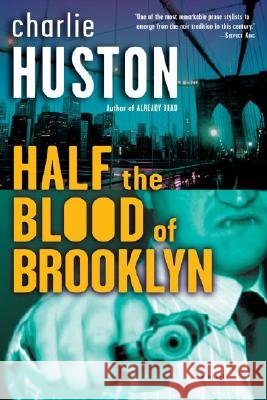 Half the Blood of Brooklyn