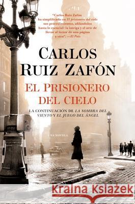 El Prisionero del Cielo / The Prisoner of Heaven