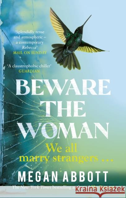 Beware the Woman: The twisty, unputdownable new thriller about family secrets by the New York Times bestselling author