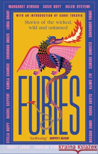 Furies: Stories of the wicked, wild and untamed - feminist tales from 16 bestselling, award-winning authors