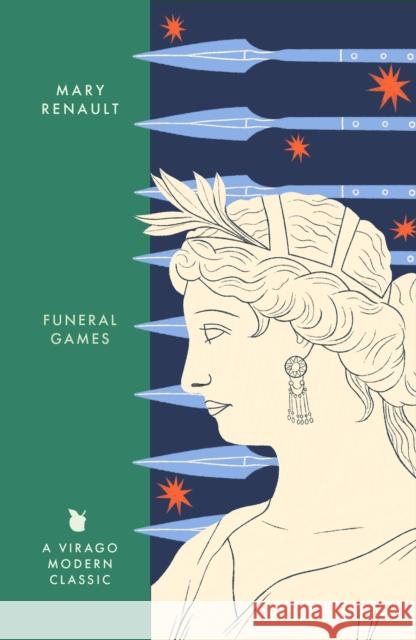 Funeral Games: A Novel of Alexander the Great: A Virago Modern Classic