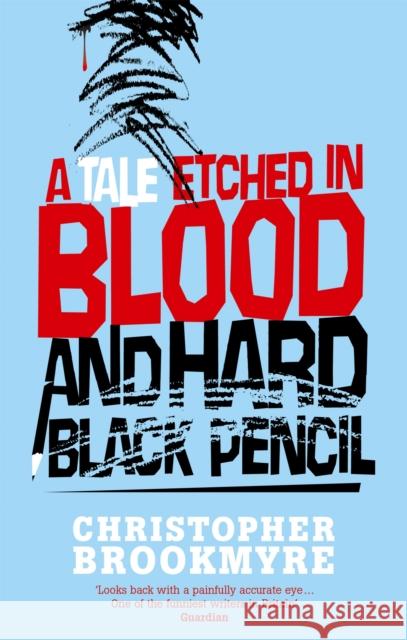 A Tale Etched In Blood And Hard Black Pencil