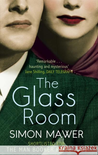 The Glass Room: Shortlisted for the Booker Prize