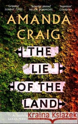 The Lie of the Land: A very good read indeed' Matt Haig
